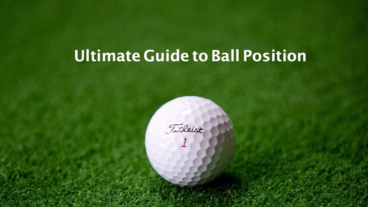 Ultimate-Guide-to-Ball-Position.jpg